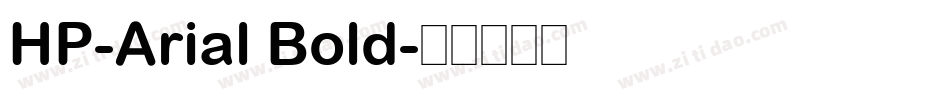 HP-Arial Bold字体转换